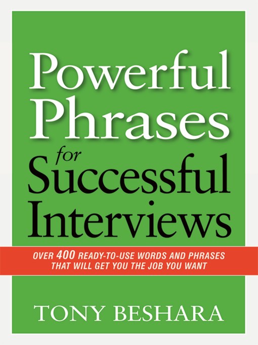Title details for Powerful Phrases for Successful Interviews by Tony Beshara - Available